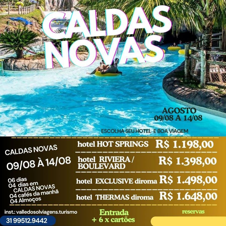 CALDAS NOVAS - AGOSTO SAIDA DIA 09 DE AGOSTO